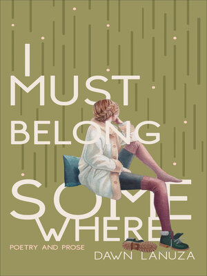 cover image of I Must Belong Somewhere